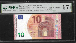 Greece  "Y" 10  EURO Superb GEM UNC! Draghi Signature!!  PMG 67EPQ (Exceptional Paper Quality) Printer  Y001G5! - 10 Euro