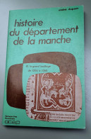 Livre 1977 "Histoire Du Département De La Manche N°3 Le Grand Baillage I - André Dupont - OCEP Coutances - Normandie - Normandië