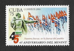 SD)2006 CUBA 45TH ANNIVERSARY OF THE MINISTRY OF THE INTERIOR, OUR STRENGTH IS THE STRENGTH OF THE PEOPLE 75C, MNH - Other & Unclassified