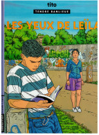 TENDRE BANLIEUE           Les Yeux De Leïla      N° 10      Réédition - Tendre Banlieue