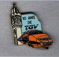 Pin's  Train, SNCF, TGV  10 ANS  De  TGV  Verso  Doré Or Fin  BALLARD - TGV