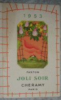 Petit Calendrier Poche Parfumé 1953 Joli Soir De Cheramy Coiffeur Parfumeur Pionsat Puy De Dôme - Petit Format : 1941-60
