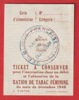 TICKET De RATIONNEMENT : RATION De TABAC FEMININE 1945 Cachet Catetpugon " Pyrénée Atlantique " - Documentos