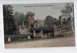 46 - PEPINSTER - Entrée Du Château Des Mazures - Pepinster