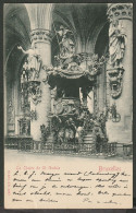 Bruxelles 1906 - La Chaire De St. Gudule - Other & Unclassified