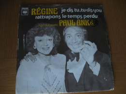 45 T - REGINE ET PAUL ANKA - JE DIS TU, TU DIS YOU - Disco, Pop