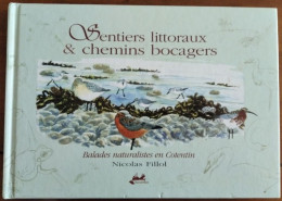 Sentiers Littoraux Et Chemins Bocagers - Balades Naturalistes En Cotentin - Nicolas Fillol - Manche (50) - Normandie - Normandië