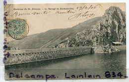 -  Environs De St ETIENNE.- ( Loire ), Le Barrage De ROCHETAILLEE, Cliché Peu Courant, écrite, 1906, Scans.. - Rochetaillee