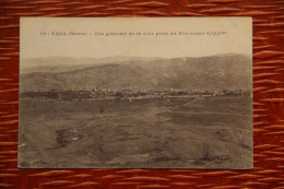 MAROC - TAZA : Vue Générale De La Ville Prise Du Blokhaus KAPPLER - Otros & Sin Clasificación