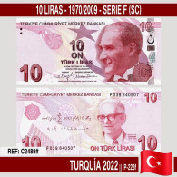 C2489# Turquía 2022. 10 Liras. 1970/2009 - Serie F (UNC) P-223f - Turchia