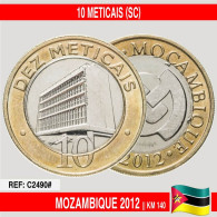 C2490# Mozambique 2012. 10 Meticais (SC) KM-140 - Mozambico