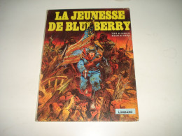 C38 / Blueberry " La Jeunesse De Blueberry " E.O De 1975 - Bon état - Blueberry