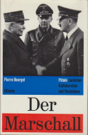 Der Marschall : Pétain Zwischen Kollaboration Und Résistance. - Libri Vecchi E Da Collezione