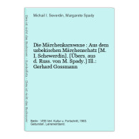 Die Märchenkarawane : Aus Dem Usbekischen Märchenschatz - Libros Antiguos Y De Colección