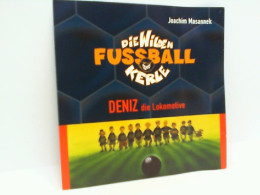 Die Wilden Fußballkerle : Deniz Die Lokomotive, 2Audio-CDs - Otros Libros Narrados