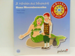 Märchen Aus Aller Welt 3 Märchen Aus Dänemark - Hans Meernixensohn - Peter Ochs - Fiddiwau - Hörbuch 1 CD Neu! - Andere Audioboeken