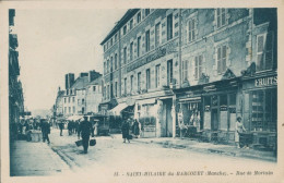 50 SAINT HILAIRE DU HARCOUET - RUE DE MORTAIN - LOT DE 2 CPA - Autres & Non Classés