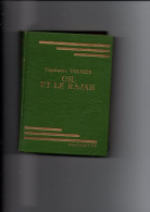 GIL Et Le RAJAH  Capitaine Valmer Bibliotheque Verte 1957 - Avontuur