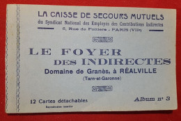 Carnet 12 Cartes. Le Foyer Des Indirectes Domaine De Granès à Réalville (Tarn Et Garonne) - La Caisse De Secours Mutuels - Realville