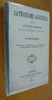 CATECHISME AGRICOLE De La HAUTE-MARNE (1872)  Destiné Aux Ecoles Primaires Et Aux Classes D'Adultes De La HAUTE-MARNE - Champagne - Ardenne