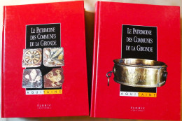 Le PATRIMOINE Des COMMUNES De La GIRONDE, En 2 Tomes. Flohic éditions. 2001. - Aquitaine