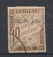 TCH'ONG-K'ING - 1903 - Taxe TT N°YT. 10 - Type Duval 10c Brun - Oblitéré / Used - Gebruikt