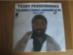 45 T - TEDDY PENDERGRASS - THE WHOLE TOWN'S LAUGHING AT ME - Soul - R&B