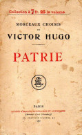 Poésie : Patrie Par Victor Hugo - Autores Franceses