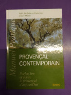 MANUEL PRATIQUE PROVENCAL CONTEMPORAIN / ALAIN BARTHELEMY VIGOUROUX & GUY MARTIN - Provence - Alpes-du-Sud