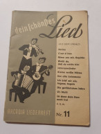 Dein Schönstes Lied - Arcadia Liederheft - Nr 11 - Libri Vecchi E Da Collezione