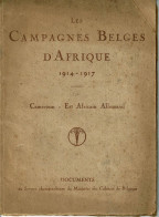 Campagnes Belges D'Afrique, 1914/1917, Ww1, Cameroun Et Est Africain Allemand, Nombreuses Photos - Oorlog 1914-18