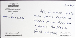Carte Autographe Xavier DARCOS - Homme De Lettres ACADEMIE FRANCAISE - Escritores