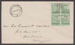 1925 (Jul 22) Envelope With 1897 1/2d Yellow-green Block Of Four Tied "SOUTH AFRICA / ROYAL TOUR" Commemorative Oval Ds - 1885-1964 Protectoraat Van Bechuanaland