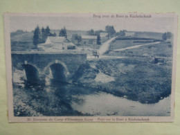 102-14-173        KÜCHELSCHEIDT    Brug Over De Roer    Pont Sur La Roer   (  Teinte Bleue ) - Burg-Reuland