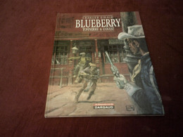 BLUEBERRY  TONNERRE A L'OUEST  COLLECTION LES INDISPENSABLES  DARGAUD 2004 - Buck Danny