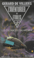 LES COLONNES DE BALHADORHA PAR EC TUBB, 1ERE EDITION PRESSE DE LA CITE SERIE L AVENTURIER DES ETOILES 1988, A VOIR - Presses De La Cité