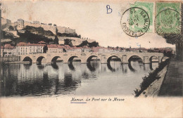 BELGIQUE - Namur - Le Pont Sur La Meuse - Carte Postale Ancienne - Namur