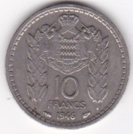 Monaco. 10 Francs 1946. Louis II, En Cupronickel - 1922-1949 Luigi II