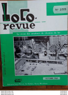 LOCO REVUE N°255 DE 1965 AMATEURS DE CHEMINS DE FER ET DE MODELISME PARFAIT ETAT - Eisenbahnen & Bahnwesen