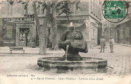 FRANCE - Aix En Provence - Cours Mirabeau - Fontaine D'eau Chaude - Carte Postale Ancienne - Aix En Provence