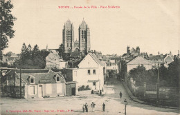 FRANCE - Noyon - Entrée De La Ville - Place St Martin - Carte Postale Ancienne - Noyon