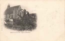 FRANCE - Crepy En Valois - Eglise De Bouillant - Dos Non Divisé - Carte Postale Ancienne - Crepy En Valois