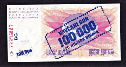 Bosnia Herzegovina 100,000 Dinara On 10 Dinara P-34 UNC - Bosnie-Herzegovine