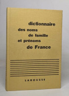 Dictionnaire Des Noms De Famille Et Prénoms De France - Woordenboeken