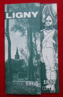 Dépliant 1965 Fêtes Napoléoniennes à Ligny. 150ème Anniversaire De La Dernière Victoire De Napoléon - Toeristische Brochures