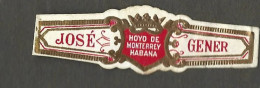 Bague De Cigare   Ancienne  1870 - 1920 -  Tabac -jose Gener - Hoyo De Monterrey Habana - Bagues De Cigares