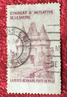 La Ferté-Bernard Porte De Ville Syndicat Initiative De La Sarthe Timbre-Vignette-Erinnophilie-Stamp-Sticker-Bollo-Viñeta - Turismo (Viñetas)