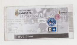 1999/2000 JUVENTUS  - LEVSKI SOFIA  #  Calcio  #  Ingresso  Stadio / Ticket.1003914 - Tickets D'entrée