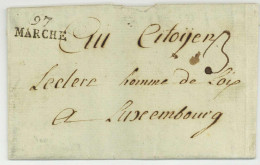 Aye 97 MARCHE Marche-en-Famenne Pour Luxembourg (1801) - 1792-1815: Veroverde Departementen