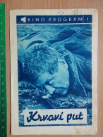 Prog 44 -  Krvavi Put, - ANTUN NALIS, MILAN MILOSEVIC - Publicité Cinématographique